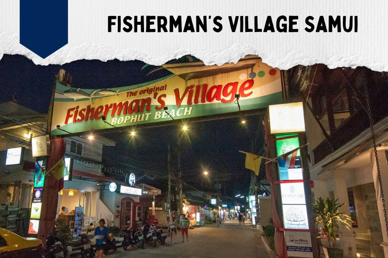 Fisherman’s Village Samui