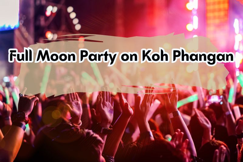 Full Moon Party on Koh Phangan