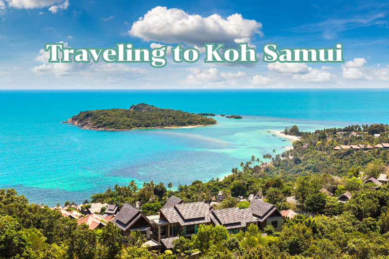 Traveling to Koh Samui